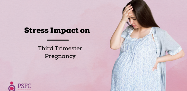 How Does Stress Affect Pregnancy in the Third Trimester